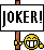 joker *joker*